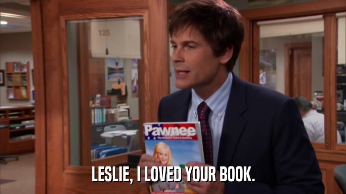 LESLIE, I LOVED YOUR BOOK.  