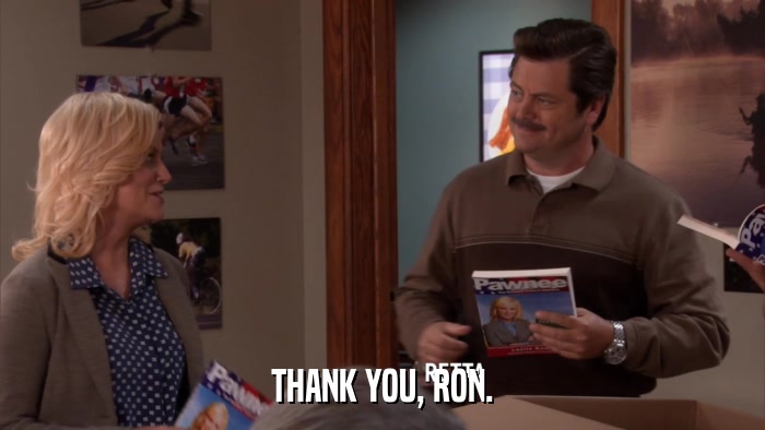 THANK YOU, RON.  