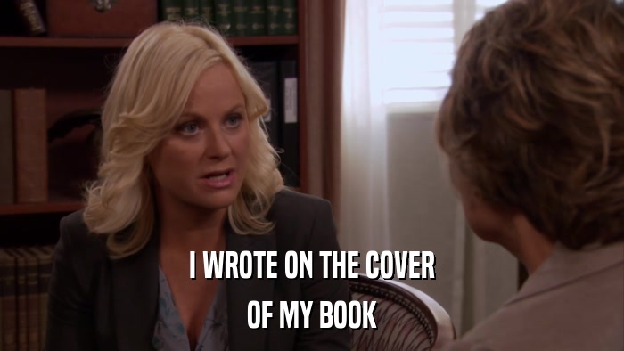 I WROTE ON THE COVER OF MY BOOK 