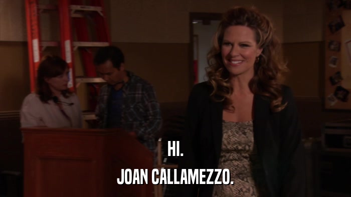 HI. JOAN CALLAMEZZO. 