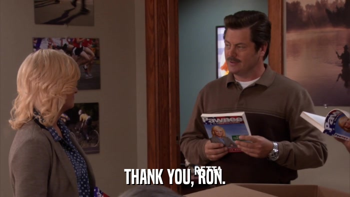 THANK YOU, RON.  