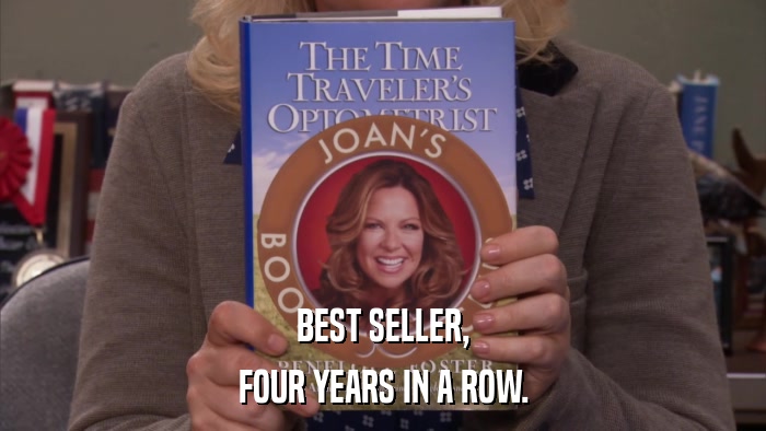 BEST SELLER, FOUR YEARS IN A ROW. 