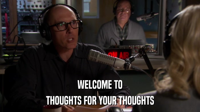 WELCOME TO THOUGHTS FOR YOUR THOUGHTS 