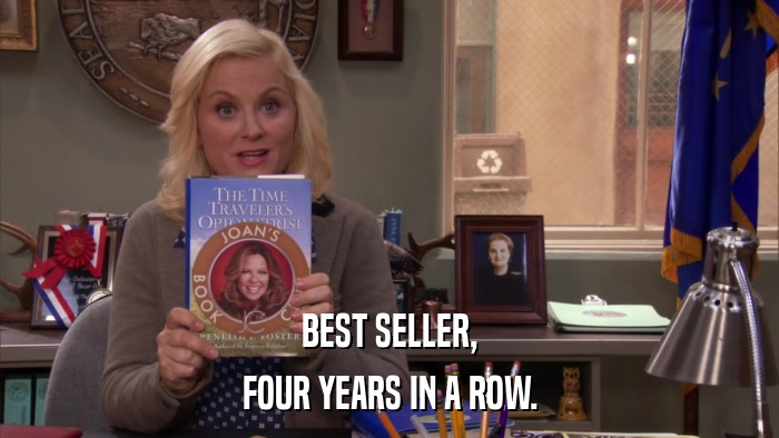 BEST SELLER, FOUR YEARS IN A ROW. 