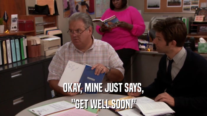 OKAY, MINE JUST SAYS, 