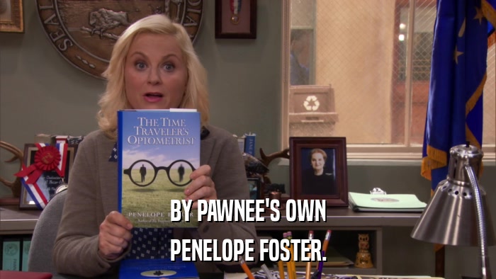 BY PAWNEE'S OWN PENELOPE FOSTER. 