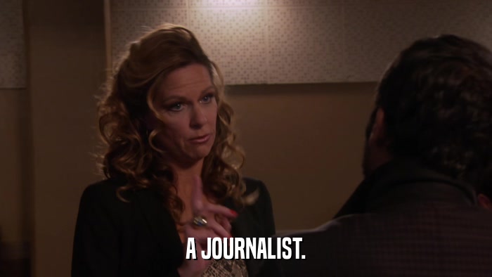 A JOURNALIST.  