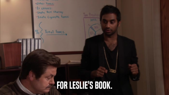 FOR LESLIE'S BOOK.  