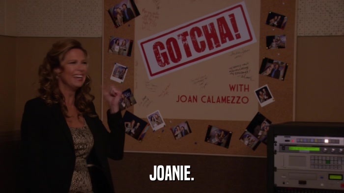 JOANIE.  