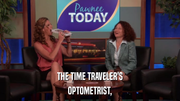 THE TIME TRAVELER'S OPTOMETRIST, 