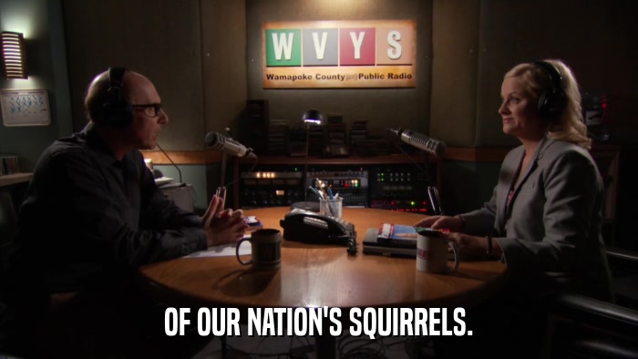 OF OUR NATION'S SQUIRRELS.  