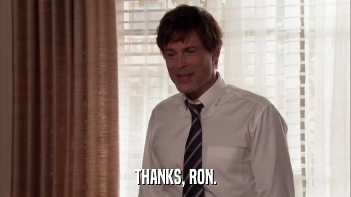 THANKS, RON.  