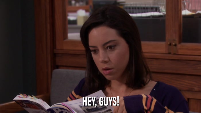 HEY, GUYS!  