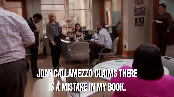 JOAN CALLAMEZZO CLAIMS THERE IS A MISTAKE IN MY BOOK, 