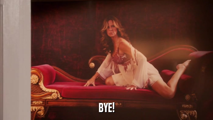 BYE!  