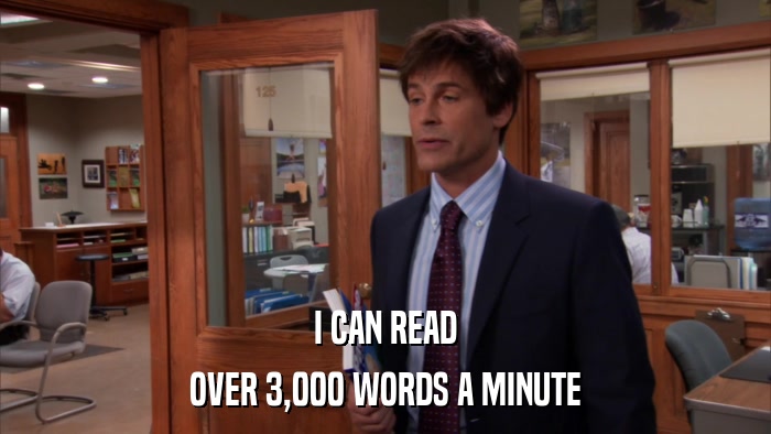 I CAN READ OVER 3,000 WORDS A MINUTE 