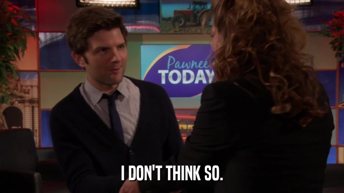 I DON'T THINK SO.  