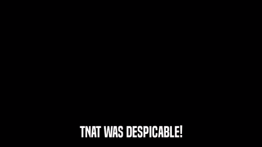 TNAT WAS DESPICABLE!  