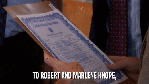 TO ROBERT AND MARLENE KNOPE,  