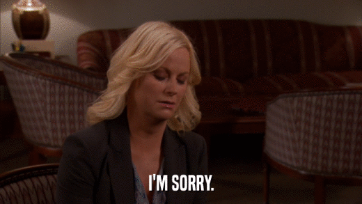 I'M SORRY.  
