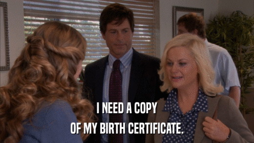 I NEED A COPY OF MY BIRTH CERTIFICATE. 