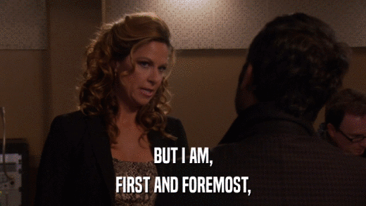 BUT I AM, FIRST AND FOREMOST, 