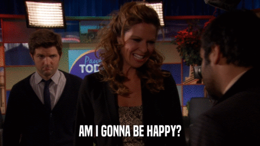AM I GONNA BE HAPPY?  