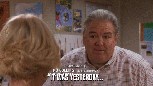IT WAS YESTERDAY...  