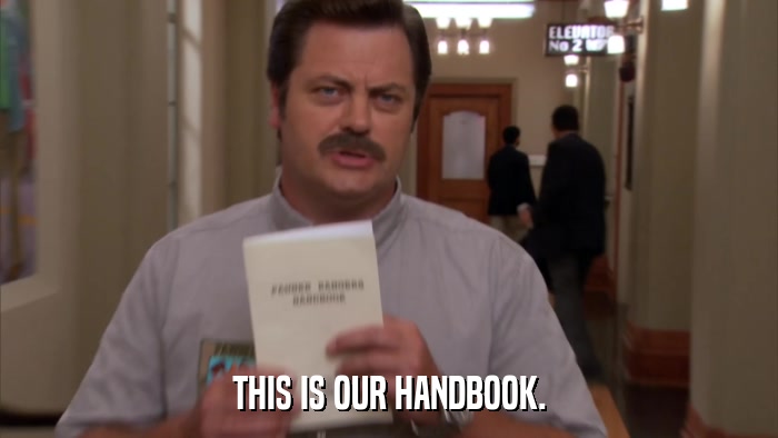 THIS IS OUR HANDBOOK.  