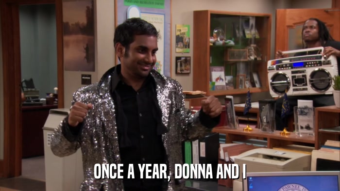 ONCE A YEAR, DONNA AND I  