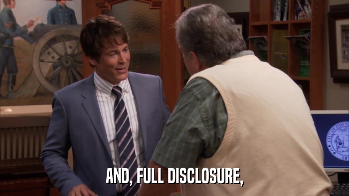 AND, FULL DISCLOSURE,  