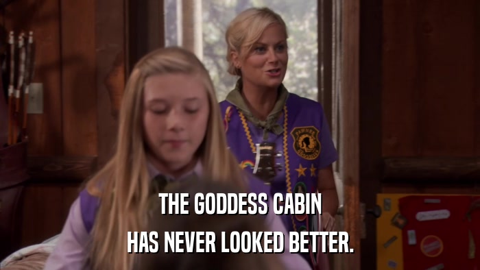 THE GODDESS CABIN HAS NEVER LOOKED BETTER. 