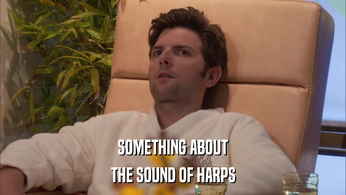 SOMETHING ABOUT THE SOUND OF HARPS 