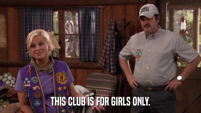 THIS CLUB IS FOR GIRLS ONLY.  