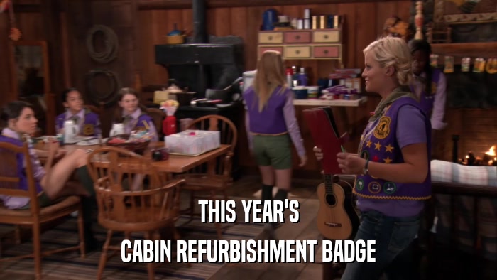 THIS YEAR'S CABIN REFURBISHMENT BADGE 