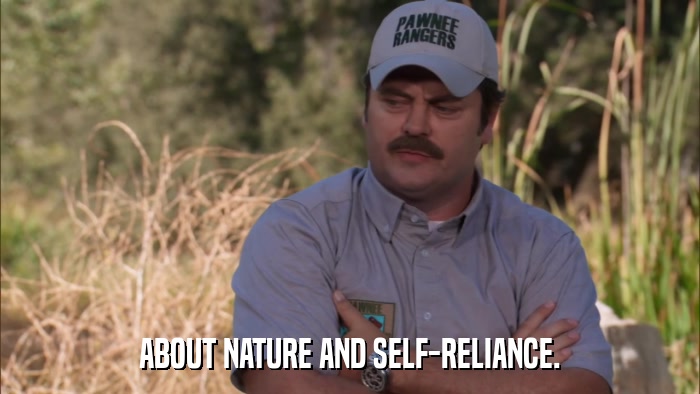 ABOUT NATURE AND SELF-RELIANCE.  