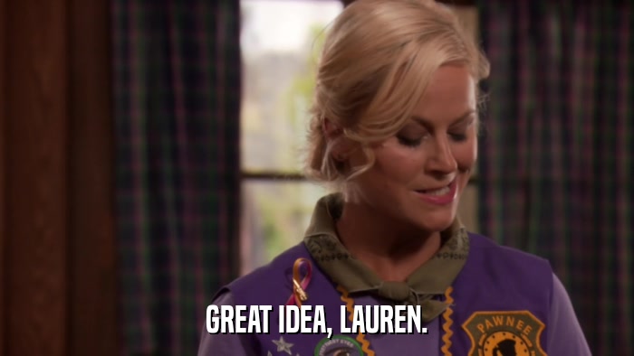 GREAT IDEA, LAUREN.  