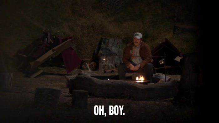 OH, BOY.  