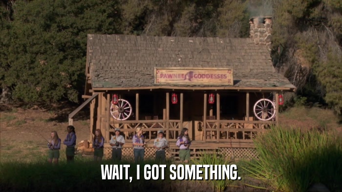 WAIT, I GOT SOMETHING.  
