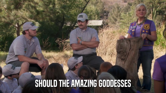 SHOULD THE AMAZING GODDESSES  