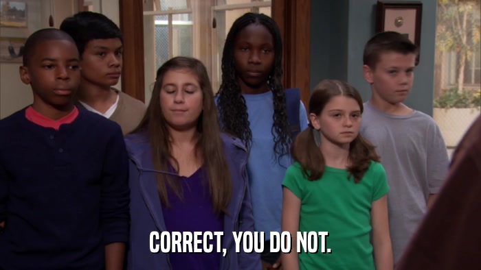 CORRECT, YOU DO NOT.  