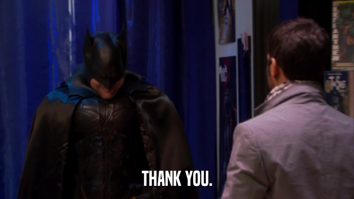 THANK YOU.  