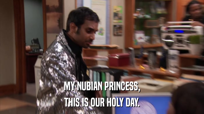 MY NUBIAN PRINCESS, THIS IS OUR HOLY DAY. 