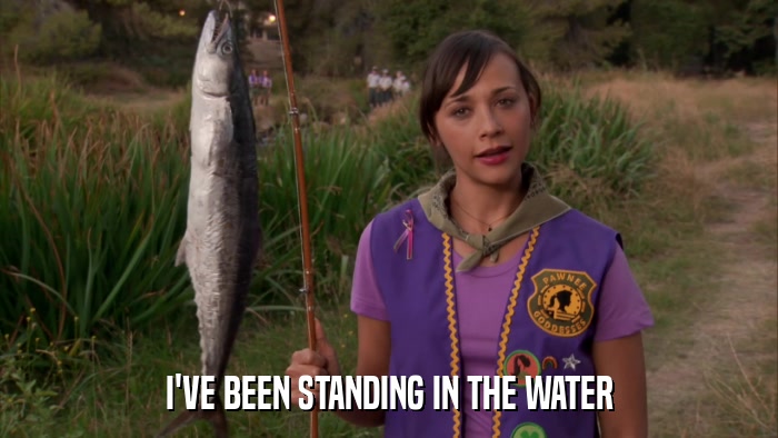 I'VE BEEN STANDING IN THE WATER  