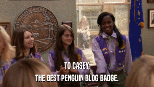 TO CASEY, THE BEST PENGUIN BLOG BADGE. 