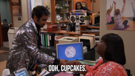 OOH, CUPCAKES.  