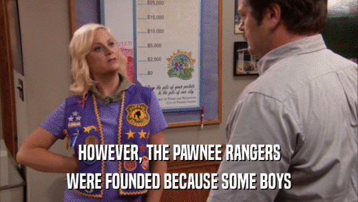 HOWEVER, THE PAWNEE RANGERS WERE FOUNDED BECAUSE SOME BOYS 