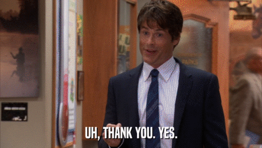 UH, THANK YOU. YES.  