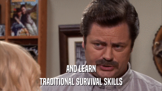 AND LEARN TRADITIONAL SURVIVAL SKILLS 