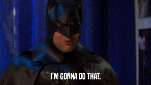 I'M GONNA DO THAT.  